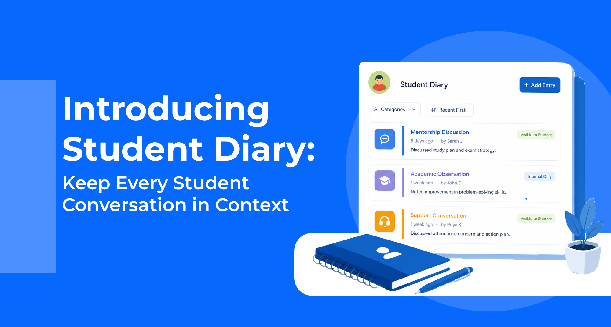Introducing Student Diary: Keep Every Student Conversation in Context