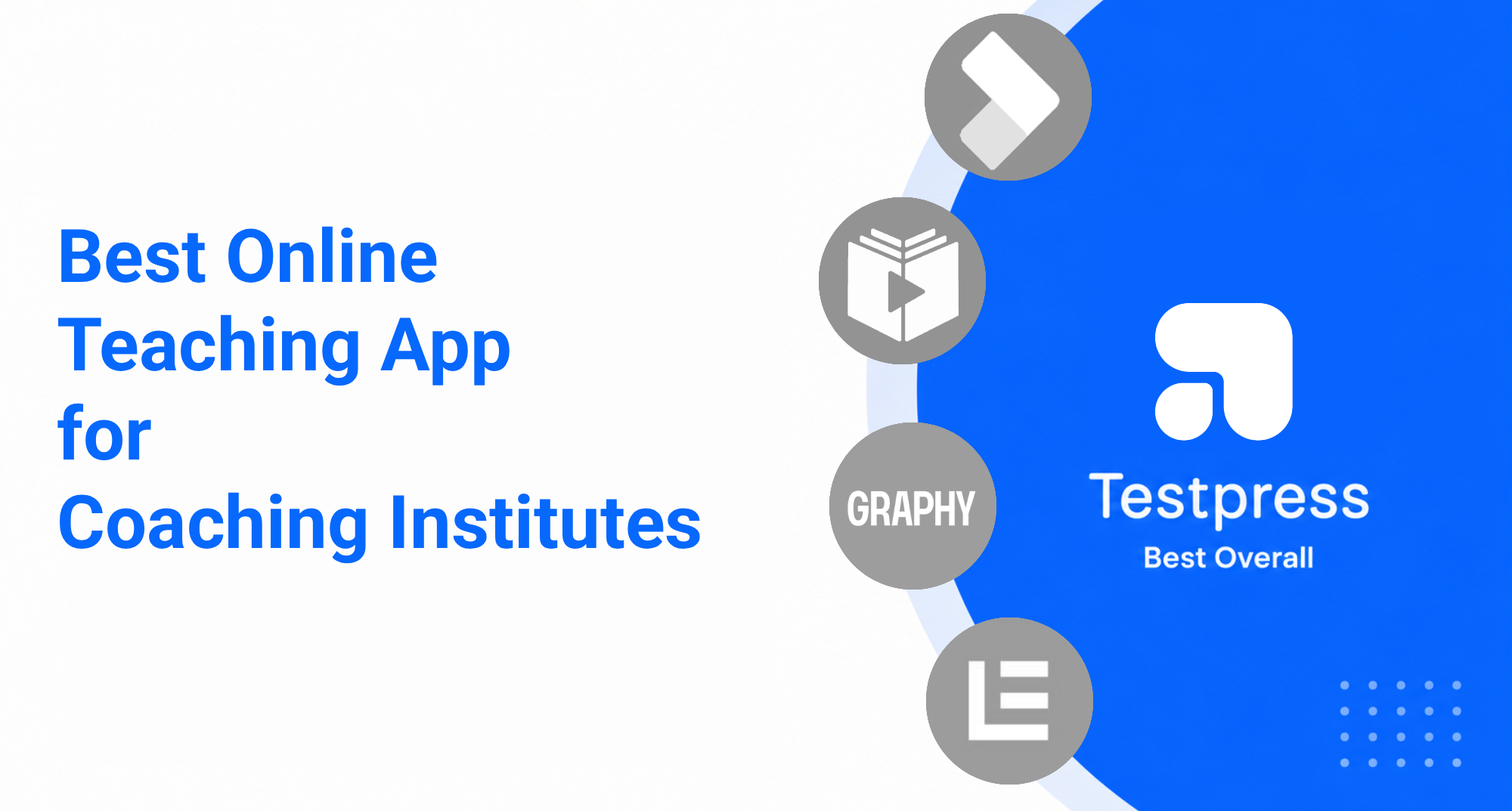 Best Online Teaching App for Coaching Institutes