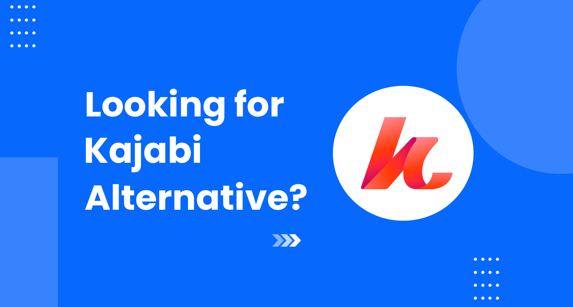 Best Kajabi Alternative